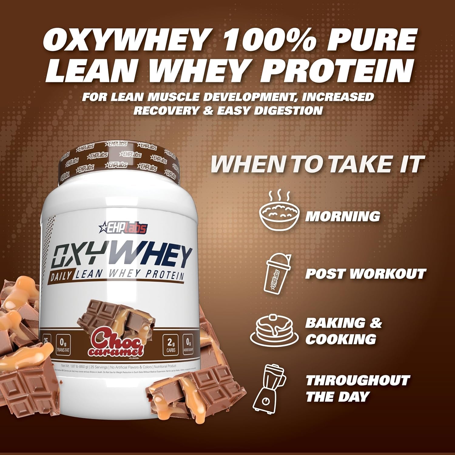 EHPLABS - Oxywhey Lean Whey Protein Powder - 100% Non-Gmo Whey Protein Blend - Chocolate Caramel - 27 Servs