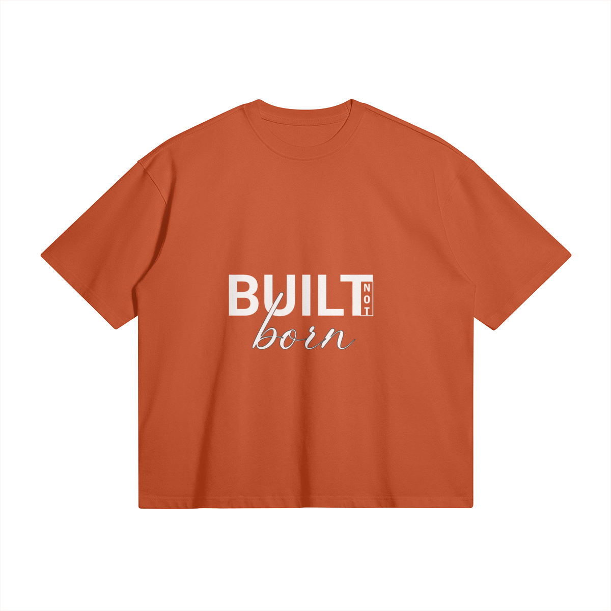 Built Not Born Boxy Oversized T-shirt