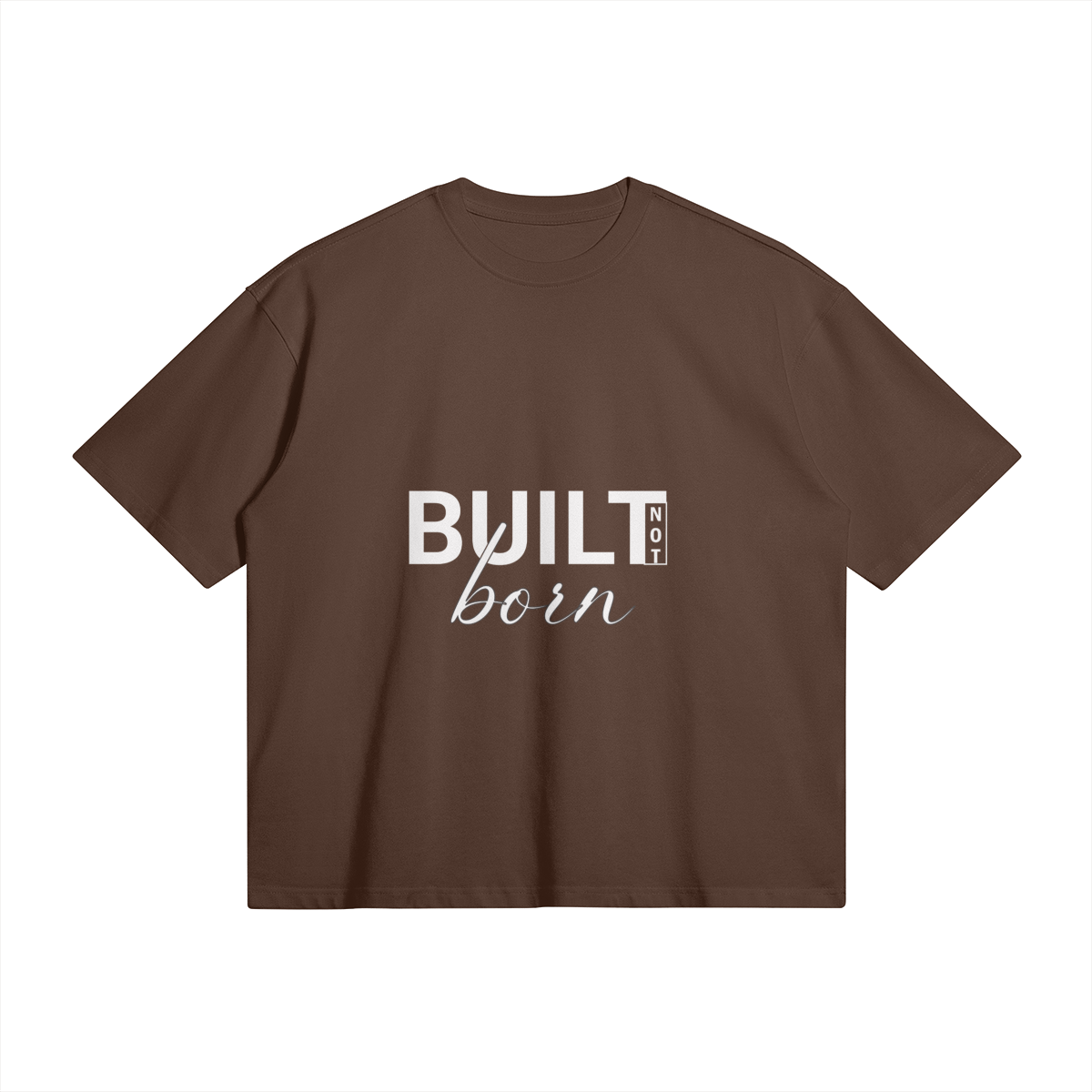 Built Not Born Boxy Oversized T-shirt