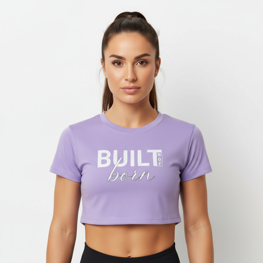 Built Not Born Cropped T-shirt